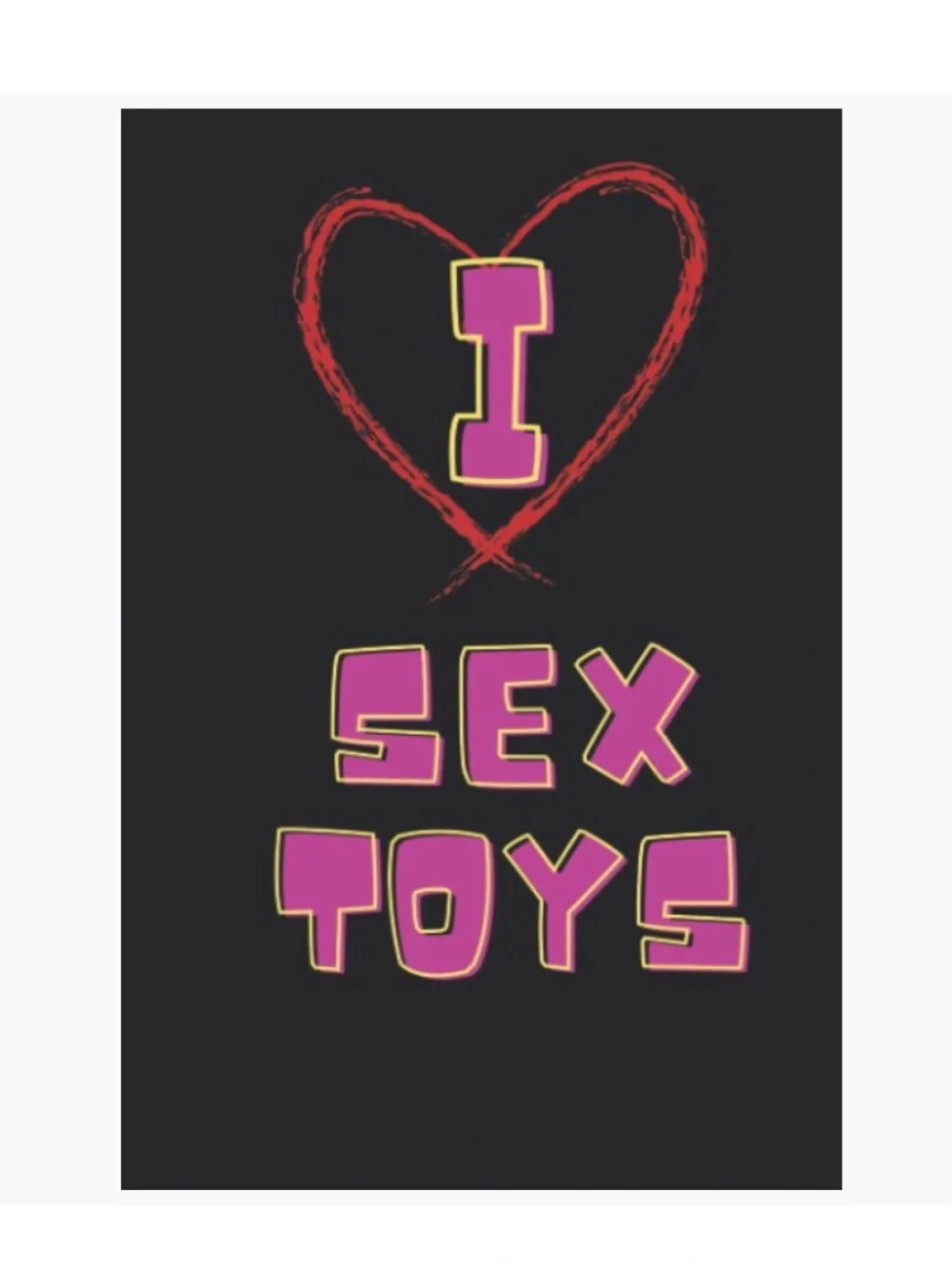 “I Love Sex Toys” - Novelty Blank Notebook